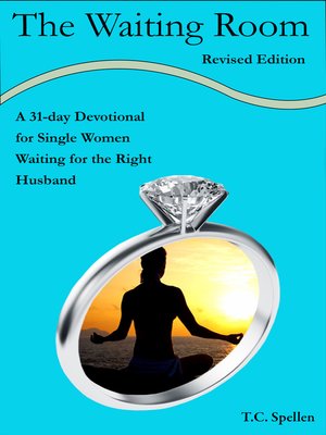 cover image of The Waiting Room, a 31-day Devotional for Single Women Waiting for the Right Husband, Revised Edition
